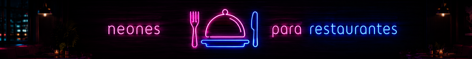 Neones para Restaurantes