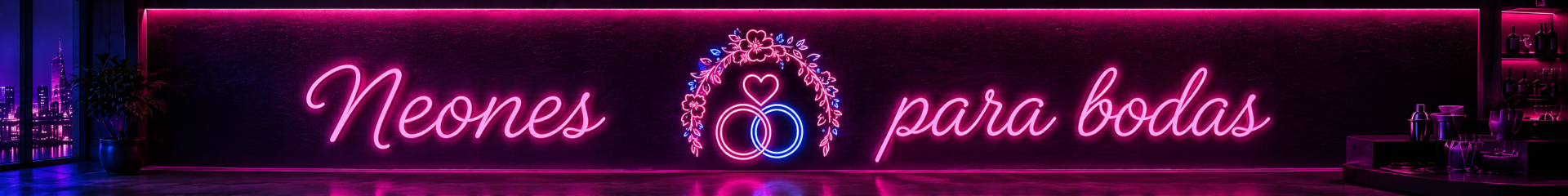 Neones para bodas. Ilumina vuestro gran día