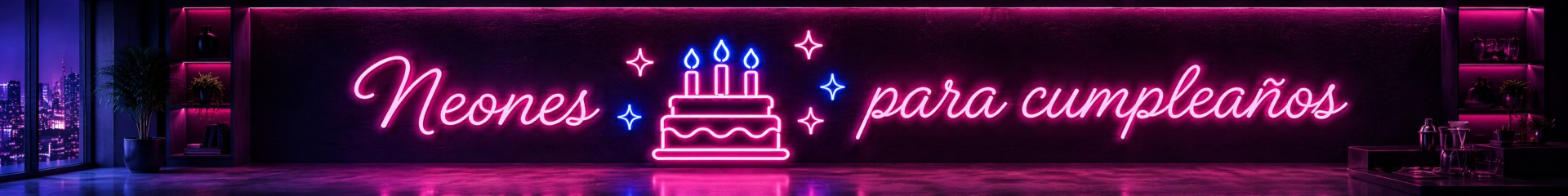 Neones para Cumpleaños